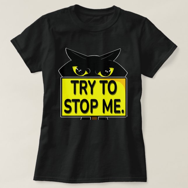 Bad Boogie - Versuch mich aufzuhalten T-Shirt (Design vorne)