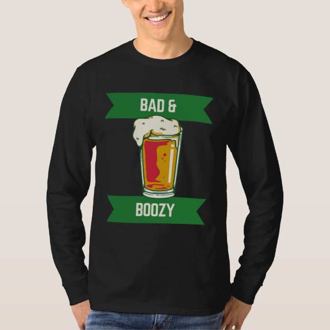 Bad & Boozy  6 T-Shirt (Vorderseite)