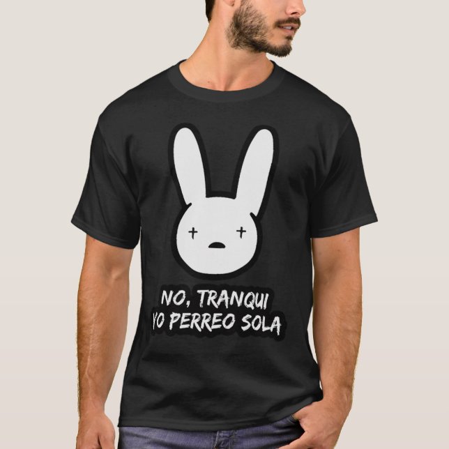 Bad Bunny - Yo Perreo Sola Klassischer T - Shirt (Vorderseite)