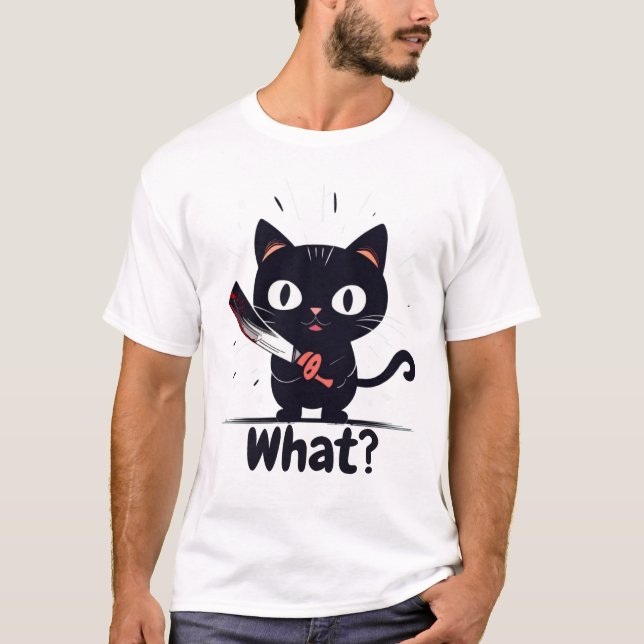 Bad Cat - Was? T-Shirt (Vorderseite)