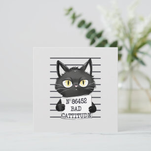 Bad Cattitude - Black Cat Mugshot
