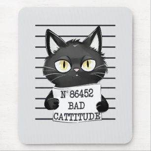 Bad Cattitude - Black Cat Mugshot Mousepad