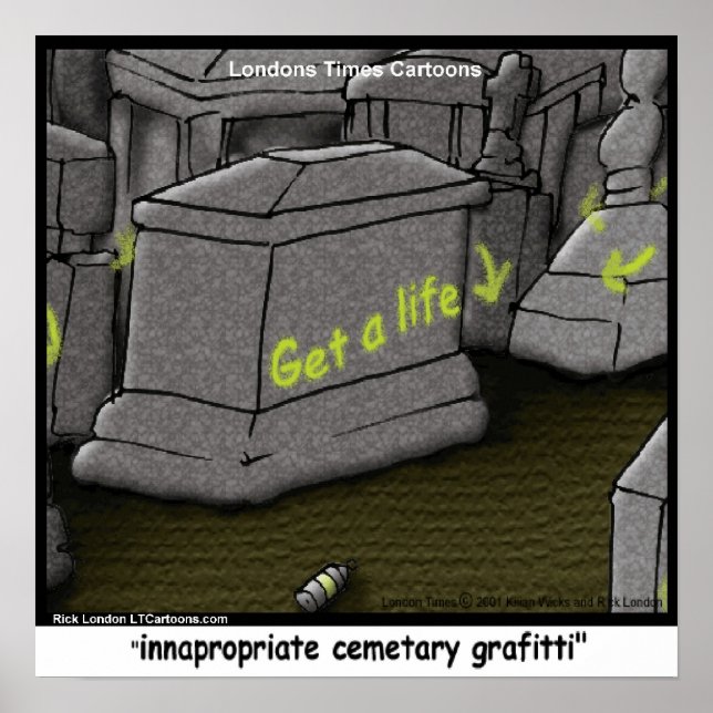 Bad Cemetary Grafitti Funny Poster (Vorne)