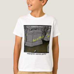 Bad Cemetary Grafitti Funny T-Shirt