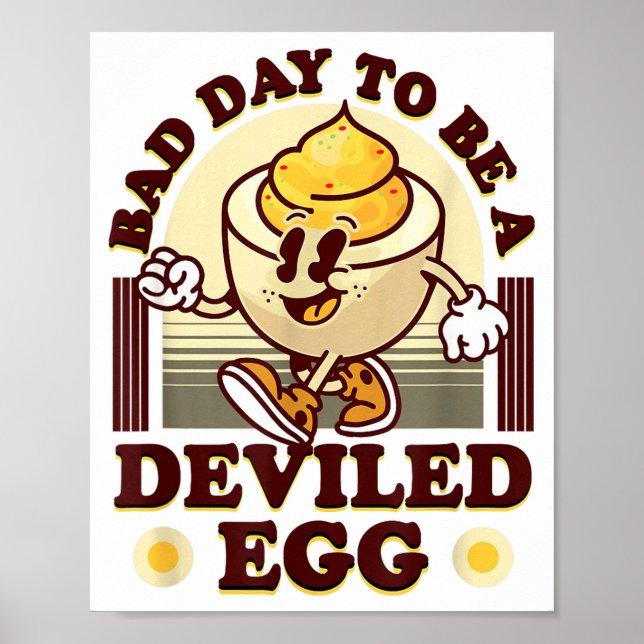 Bad Day To Be A Deviled Egg Funny Thanksgiving Egg Poster (Vorne)