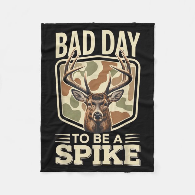Bad Day To Be A Ske – Rustic Deer Hunting Humor  Fleecedecke (Vorderseite)