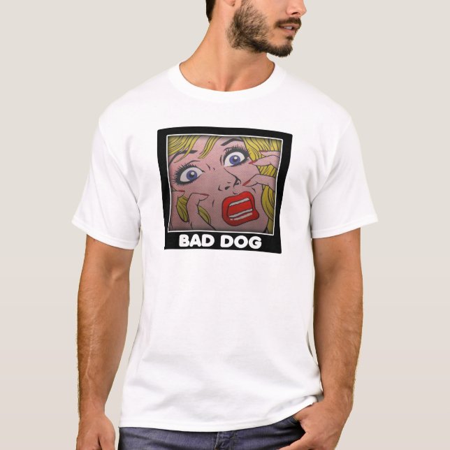 Bad Dog 2 T-Shirt (Vorderseite)