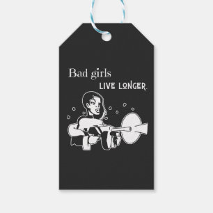 Bad girls live longer. geschenkanhänger