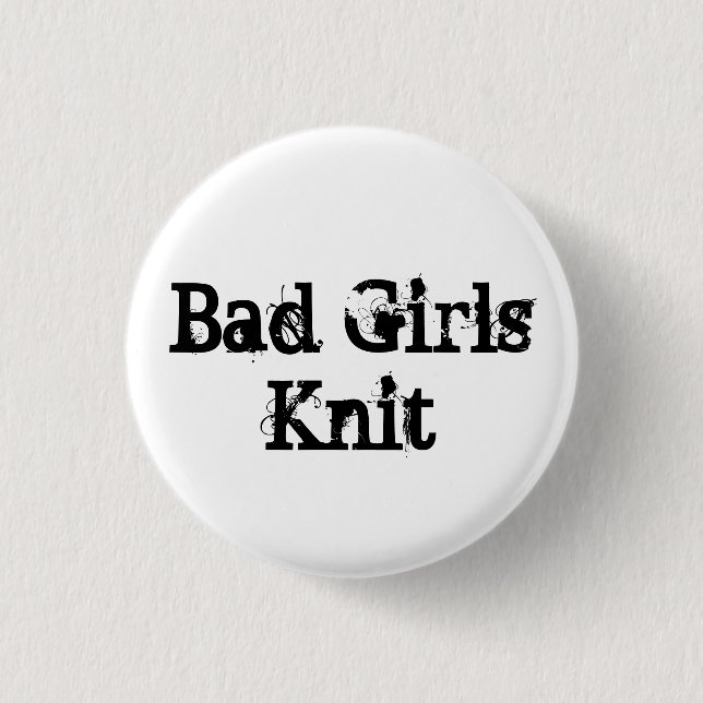 Bad Girls Strick Button (Vorderseite)