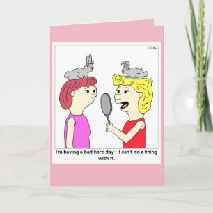 Bad Hair - Bad Hare Day Karte