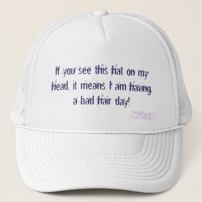 Bad Hair Day Hat Truckerkappe (Vorderseite)