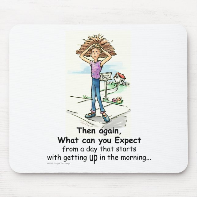 Bad Hair Day Mousepad (Vorne)