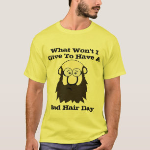 Bad Hair Day Shirt - Funny Hair Pun Graphic T-Shir