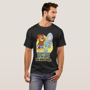 Bad Hair Days T - Shirt