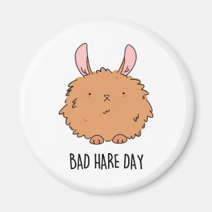 Bad Hare Day Funny Rabbit Pub Magnet