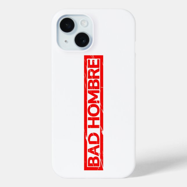 Bad Hombre Briefmarke Case-Mate iPhone Hülle (Rückseite)