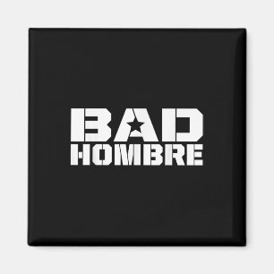 Bad Hombres Trump debattiert Bad Ombre Stars & amp Magnet