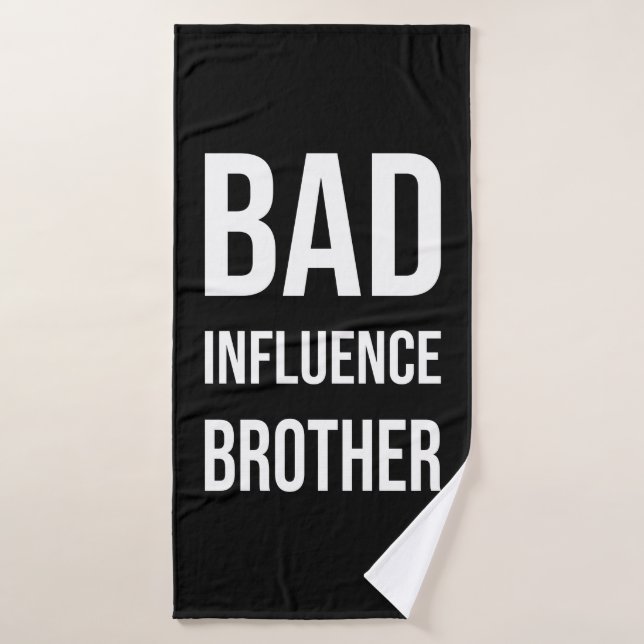 Bad Influence Brother Badehandtuch (Badehandtuch)