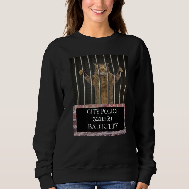 Bad Kitten city police behind bars  sarcastic quot Sweatshirt (Vorderseite)