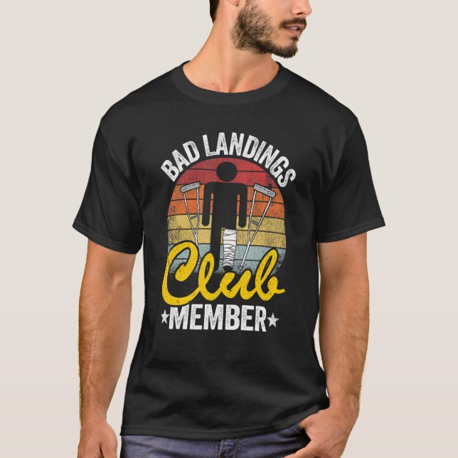 Bad Landing Club Mitglied wird gut verletzen gebro T-Shirt (Vorderseite)