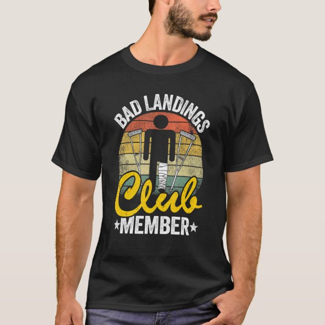 Bad Landing Club Mitglied wird gut verletzen gebro T-Shirt (Vorderseite)
