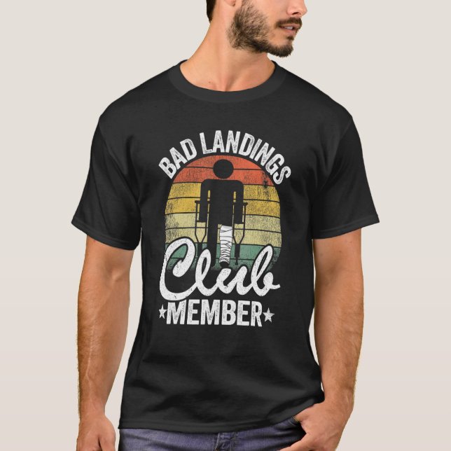 Bad Landing Club Mitglied wird gut verletzen gebro T-Shirt (Vorderseite)