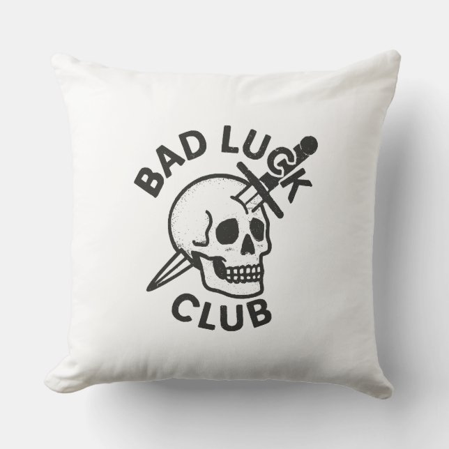 Bad Luck Club Kissen (Vorderseite)