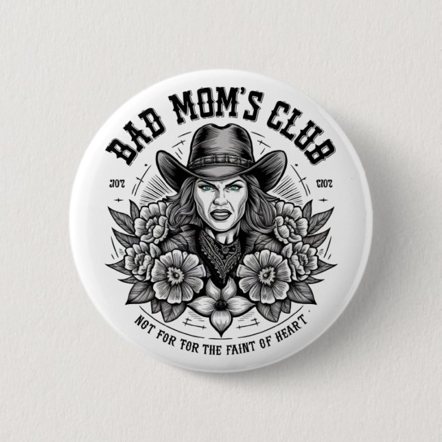 BAD MAMA CLUB BUTTON (Vorderseite)