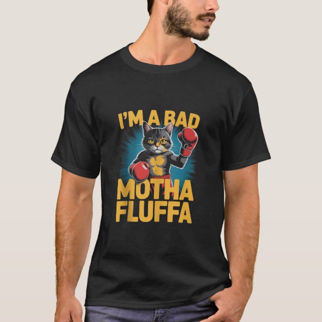 Bad Motha Fluffa Funny Boxing Cat Gym Workout Muay T-Shirt (Vorderseite)