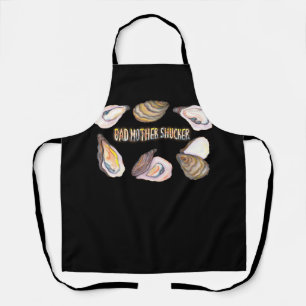 Bad Mother Shucker Funny Oyster Addicts und Seafoo Schürze