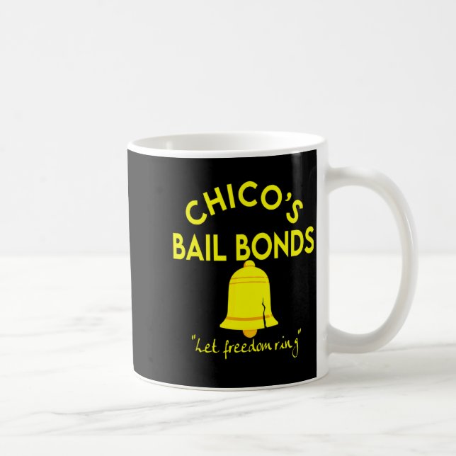 Bad News Bears Chicos Bail Bonds  Kaffeetasse (Rechts)