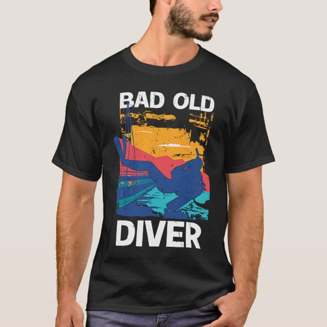 Bad Old Diver  1 T-Shirt (Vorderseite)