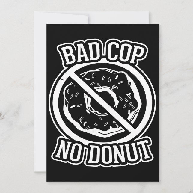 Bad Polizist No Donut - Funny Police Slogans Redew (Vorderseite)