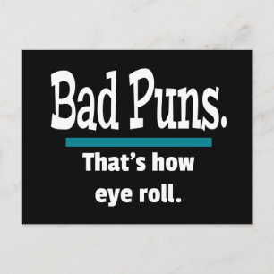 Bad Puns Eye Roll Funny Postkarte
