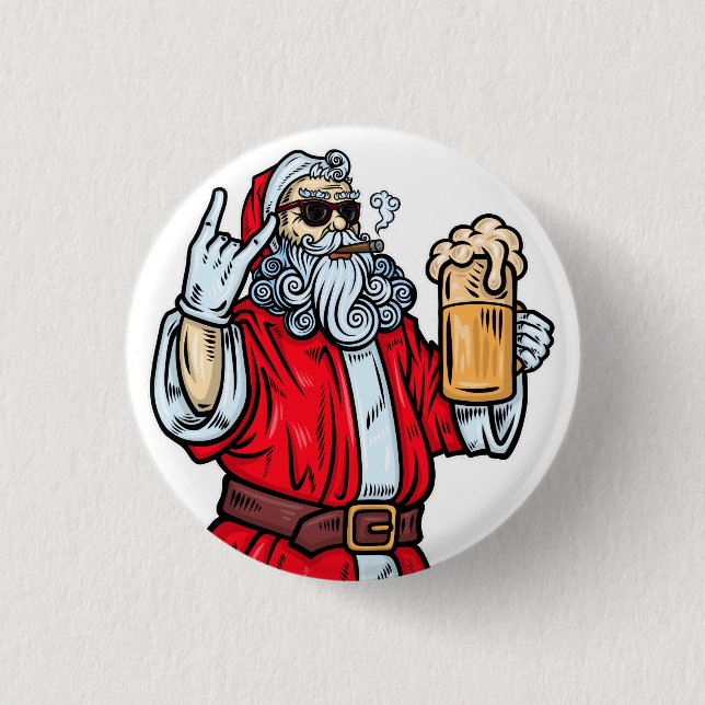 Bad Santa Claus, Rock, Bier und Zigar Button (Vorderseite)
