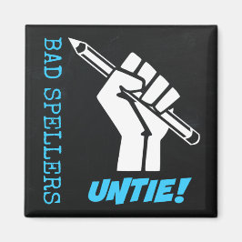 Bad Spellers Untie! Angestifteter Faustgrammar-Spa Magnet