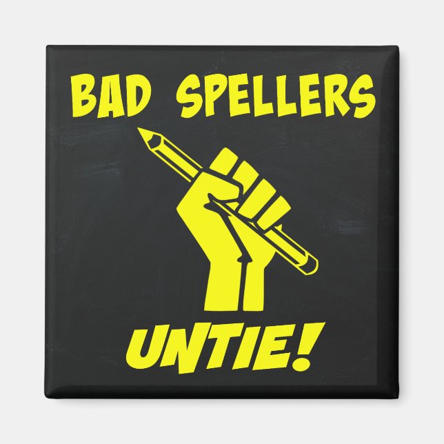 Bad Spellers Untie! Grammar Spaß Magnet (Vorne)