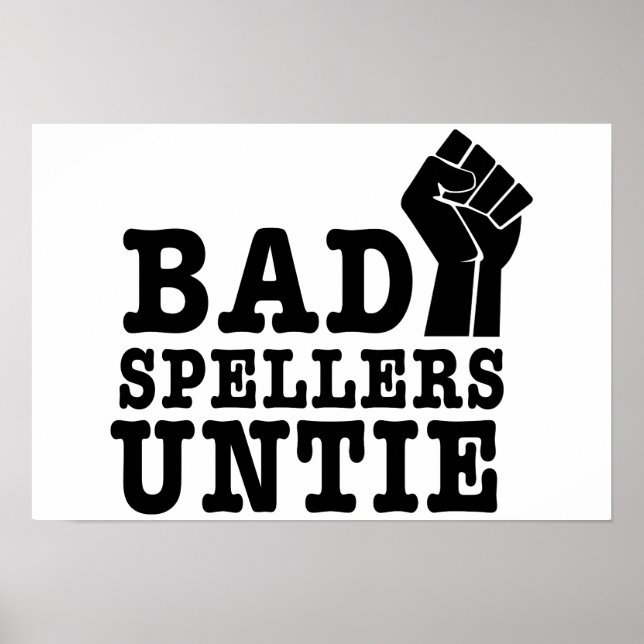 Bad Spellers Untie Poster (Vorne)