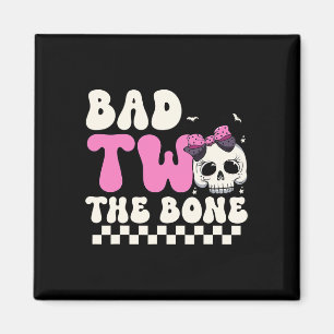 Bad Two der Knochen 2. Geburtstag Mädchen Spooky B Magnet