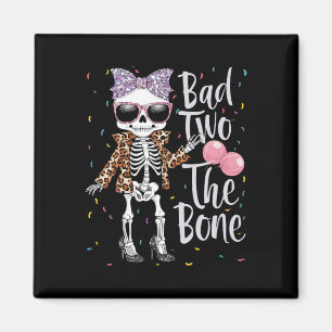 Bad Two der Knochen Halloween 2. Geburtstag G Magnet