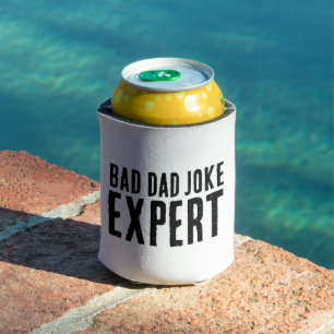 Bad Vater Joke Expert BOLD TYPOGRAPHIE Dosenkühler