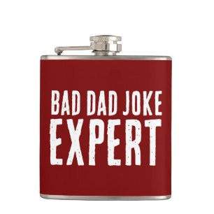 Bad Vater Joke Expert BOLD TYPOGRAPHIE Flachmann
