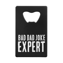 Bad Vater Joke Expert BOLD TYPOGRAPHIE Geldbeutel Flaschenöffner