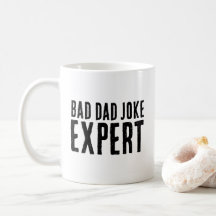 Bad Vater Joke Expert BOLD TYPOGRAPHIE
