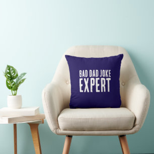 Bad Vater Joke Expert BOLD TYPOGRAPHIE Kissen