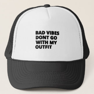 Bad Vibes geht nicht mit meinem Outfit-Funny Truckerkappe