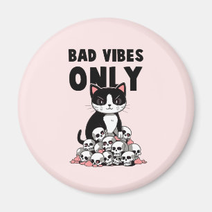 Bad Vibes only - Cat & Skulls Magnet