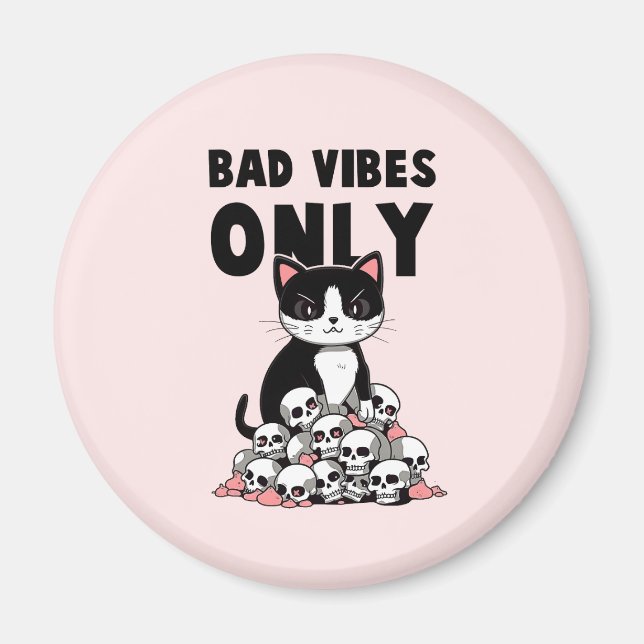 Bad Vibes only - Cat & Skulls Magnet (Vorne)