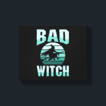 Bad Witch Funny Halloween    Leinwanddruck<br><div class="desc">Bad Witch Funny Halloween</div>