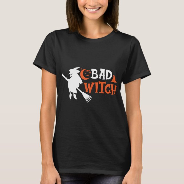 Bad Witch Halloween Typografy T - Shirt (Vorderseite)